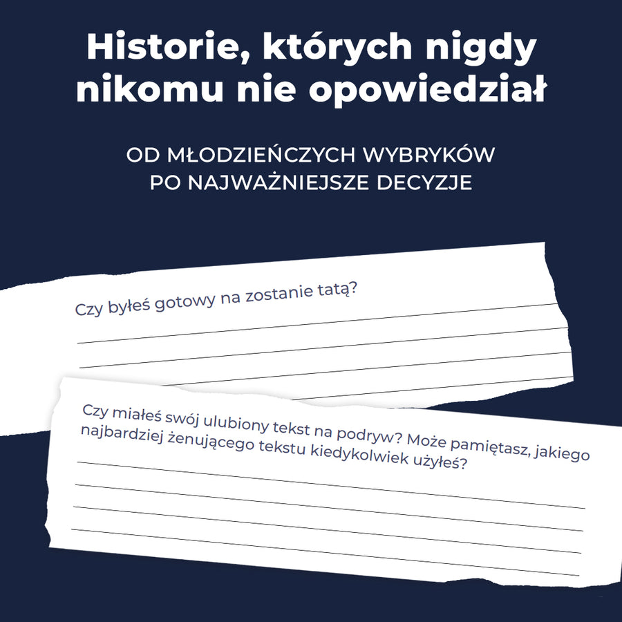 Twoja Historia - rodzinny pamiętnik Taty